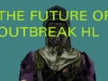 Future of OutBreak