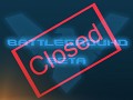 The Battleground Beta 1.3 project is closed