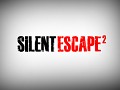 Silent Escape 2 Announced