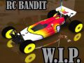 RC Bandit W.I.P.
