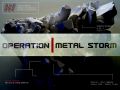 Operation Metal Storm Update #2