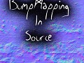 Bump Mapping In Source