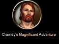 Tales of A Forgotten Realm - Crowley's Magnificent Adventure