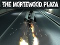 The Mortewood Plaza - Dead?