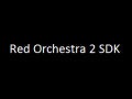 Red Orchestra 2 SDK soon...
