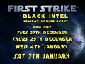 Black Intel First Strike Events