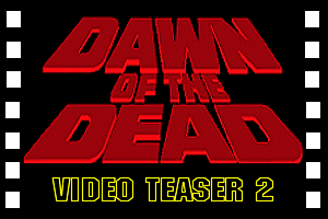DAWN OF THE DEAD - Teaser Video ( 2 )