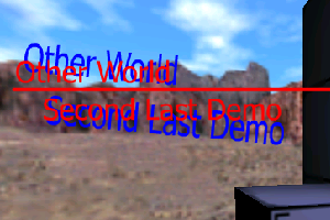  - Other World = Second Last Demo -