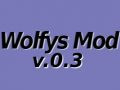 Wolfys Mod V.0.3