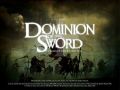 Dominion of the Sword 1st Preview