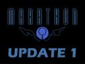 Marathon//Max Update 1