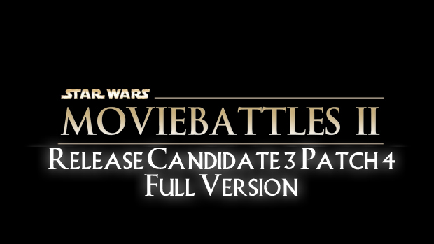 Movie Battles II: RC3 Patch 4 - Full Installation