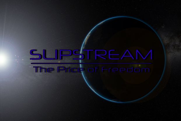 Slipstream: The Price of Freedom v2.5c