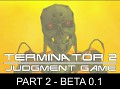 Terminator 2 Judgment Game Part 2 - Beta 0.1