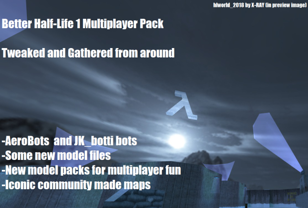 Better half life 1 adrenalish models and bots