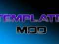 Template Mod (Updated on 02/03/2011)