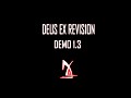 Deus Ex Revision Demo 1.3