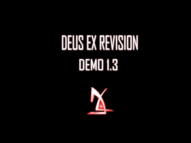 Deus Ex Revision Demo 1.3