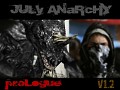 July Anarchy Prologue 1.2