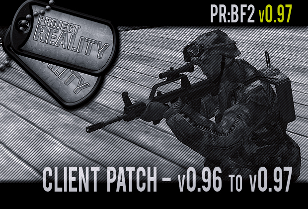 Project Reality: BF2 v0.96 to v0.97 Patch