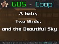 A Gate two Birds and the Beautiful Sky - Coop