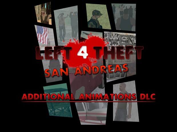 Left 4 Theft Additional Animations DLC