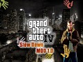 GTA IV Slowdown Mod V 1.0