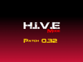 H.I.V.E Mode v0.32 Patch