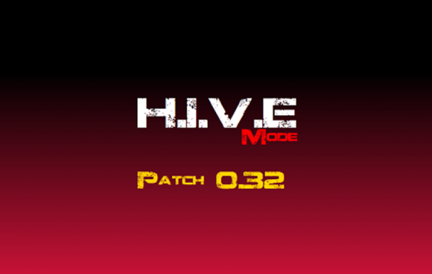 H.I.V.E Mode v0.32 Patch