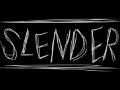 Slender