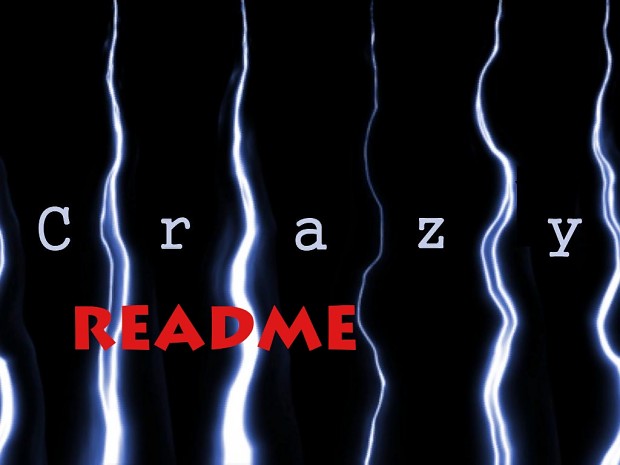 Readme of "Crazy"