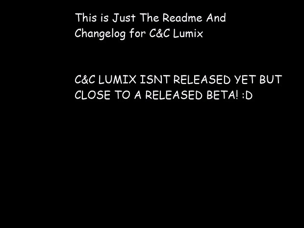 C&C Lumix Readme/Changelog 2012 OLD