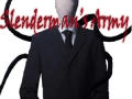 Slenderman's Army V2.2