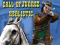 Call Of Juarez Realistic
