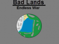 Bad Lands: Endless war