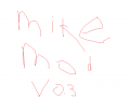 Mike mod v0.3 fan made