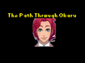 The Path Through Okaru-demo