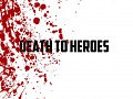 Death To Heroes