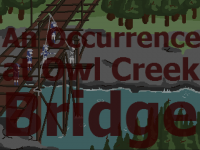 An Occurrence at Owl Creek Bridge Images