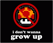 I don't wanna grow up.