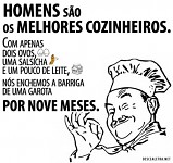 Homens são melhores cozinheiros !