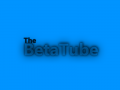 The BetaTube