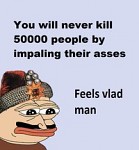 Feels Vlad man.