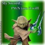Halo: My sword...pawn you it will