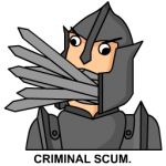 Criminal Scum.