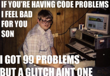 99 problems...