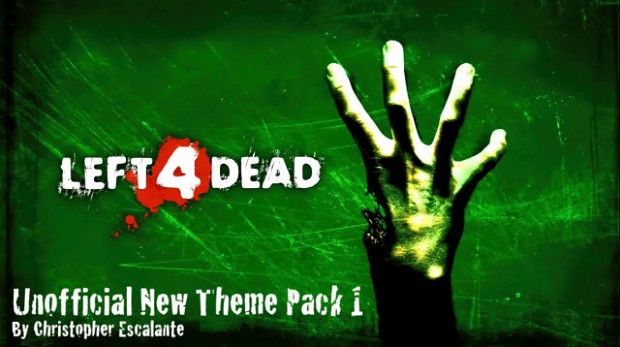 L4D - Unofficial New Theme Pack 1