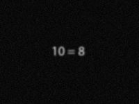 10 = 8;