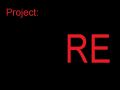 Project: Resident Evil