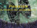 Prester, A world of possibility (Freelancer)